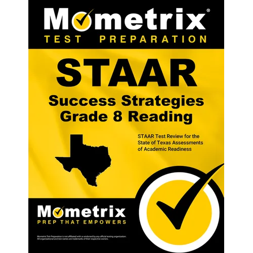 STAAR Success Strategies Grade 8 Reading Study Guide: STAAR Test Review for the State of Texas Assessments of Academic Readiness