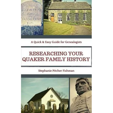 Researching Your Quaker Family History: Pocket Guide Edition - Paperback