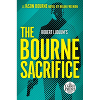 Robert Ludlum's The Bourne Sacrifice - Paperback