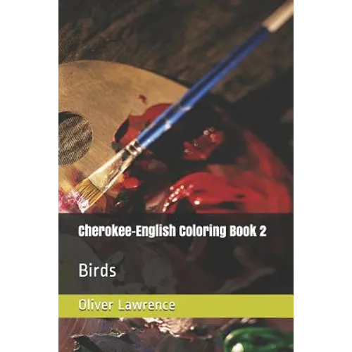Cherokee-English Coloring Book 2: Birds