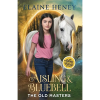 Aisling & Bluebell with Antonie de Pluvinel - The Old Masters - Paperback