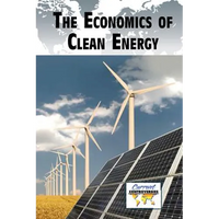The Economics of Clean Energy - Library Binding