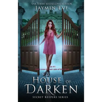 House of Darken: Secret Keepers Series #1 - Paperback