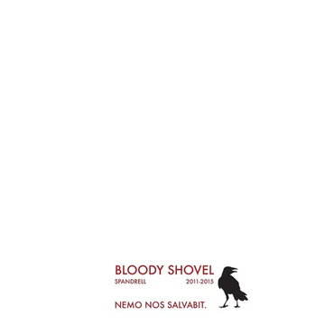 Bloody Shovel 1: 2011-2015 - Paperback