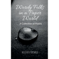Wordy Folks in a Paper World