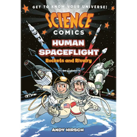 Human Spaceflight: Rockets and Rivalry - Hardcover