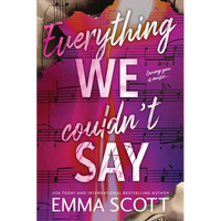 Everything We Couldn't Say - Paperback