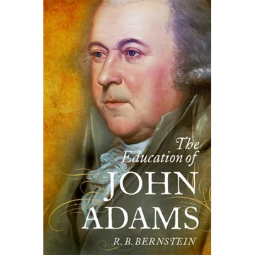The Education of John Adams - Paperback