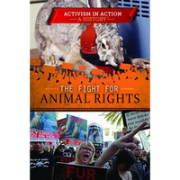 The Fight for Animal Rights - Library Binding