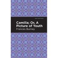 Camilla; Or, a Picture of Youth - Hardcover