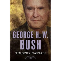 George H. W. Bush - Hardcover
