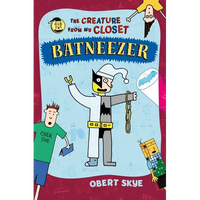 Batneezer: The Creature from My Closet - Paperback