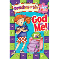 God and Me!: Devotions for Girls Ages 10-12 - Paperback