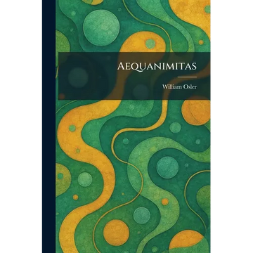 Aequanimitas - Paperback