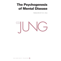 Collected Works of C. G. Jung, Volume 3: The Psychogenesis of Mental Disease - Paperback