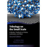 Tribology on the Small Scale: A Modern Textbook on Friction, Lubrication, and Wear - Hardcover
