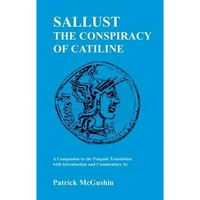 Sallust: Conspiracy of Catiline: A Companion to the Penguin Translation - Paperback