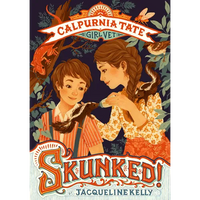 Skunked!: Calpurnia Tate, Girl Vet - Paperback