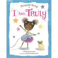 Princess Truly in I Am Truly - Hardcover