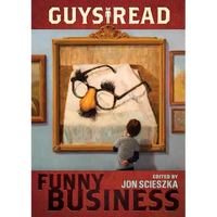 Guys Read: Funny Business - Paperback