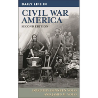 Daily Life in Civil War America - Hardcover