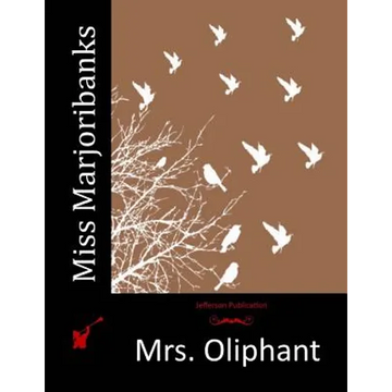 Miss Marjoribanks - Paperback