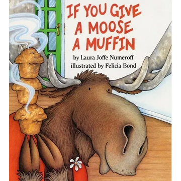 If You Give a Moose a Muffin Big Book - Paperback
