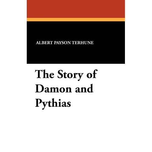 The Story of Damon and Pythias