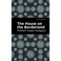 The House on the Borderland - Paperback