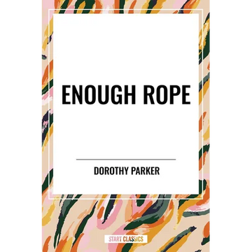 Enough Rope - Hardcover