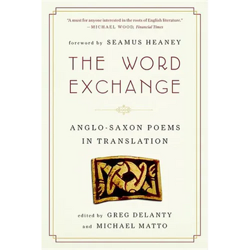 Word Exchange: Anglo-Saxon Poems in Translation - Paperback