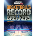 Basketball's Record Breakers
