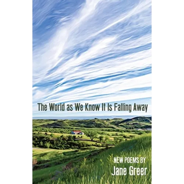 The World As We Know It Is Falling Away - Paperback