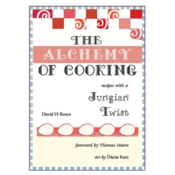The Alchemy of Cooking - Paperback