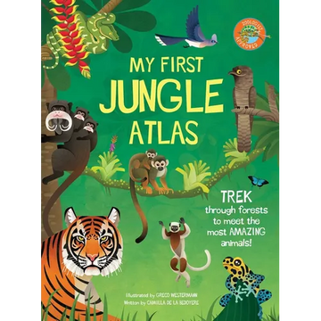 My First Jungle Atlas - Hardcover
