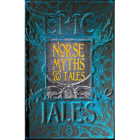 Norse Myths & Tales: Epic Tales - Hardcover
