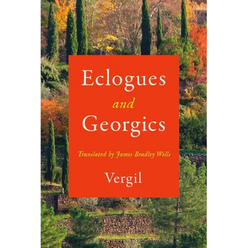 Eclogues and Georgics - Hardcover