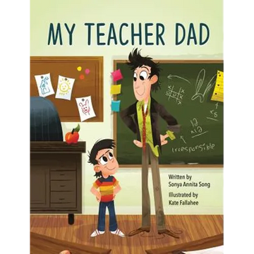 My Teacher Dad - Hardcover