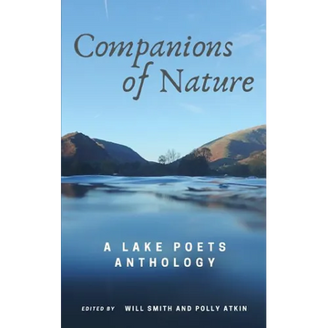 Companions of Nature: A Lake Poets Anthology - Paperback