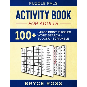 Activity Book For Adults: 100+ Large Font Sudoku, Word Search, and Word Scramble Puzzles - Paperback
