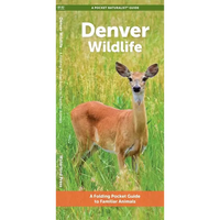 Denver Wildlife: A Folding Pocket Guide to Familiar Animals - Paperback