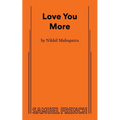 Love You More
