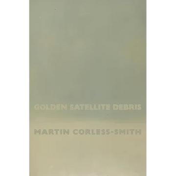 Golden Satellite Debris - Paperback