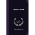 President Coolidge;