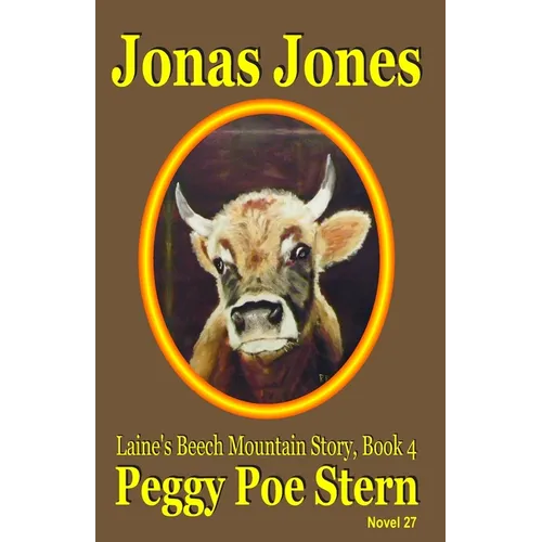 Jonas Jones: Laine's Beech Mountain Story, Book 4