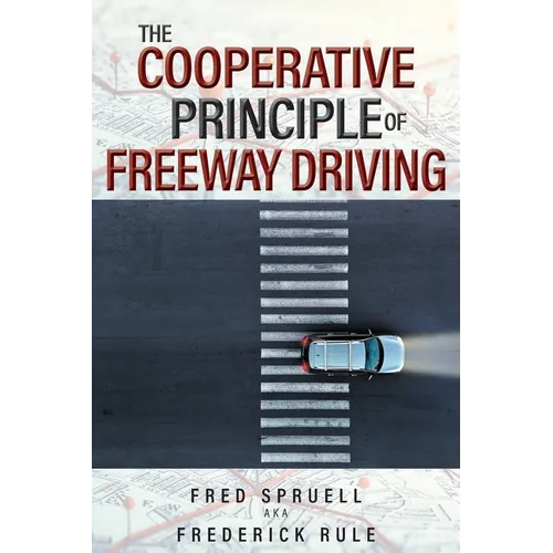 The Cooperative Principle of Freeway Driving