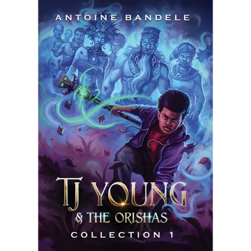 TJ Young & The Orishas - Collection 1: An Old Gods Story - Hardcover