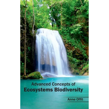 Advanced Concepts of Ecosystems Biodiversity - Hardcover