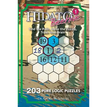 Hidato Beehive 1: 203 New Logic Puzzles - Paperback