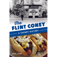 The Flint Coney: A Savory History - Paperback